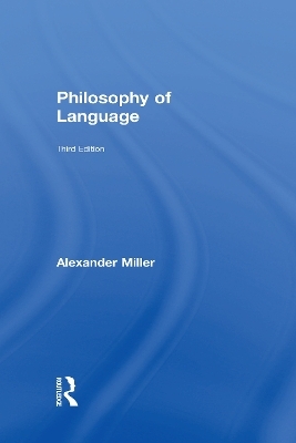 Philosophy of Language - Alexander Miller