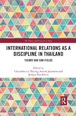 International Relations as a Discipline in Thailand - 