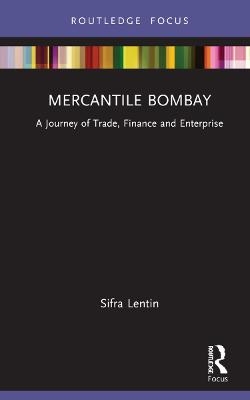 Mercantile Bombay - Sifra Lentin