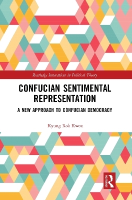 Confucian Sentimental Representation - Kyung Rok Kwon