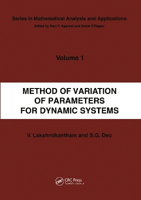 Method of Variation of Parameters for Dynamic Systems - V. Lakshmikantham