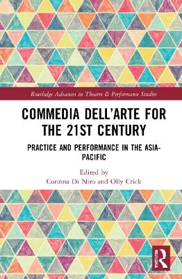 Commedia dell’Arte for the 21st Century - 