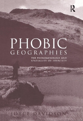 Phobic Geographies - Joyce Davidson