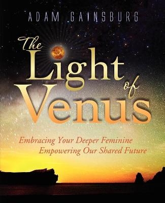 The Light of Venus - Adam Gainsburg