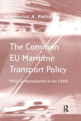 The Common EU Maritime Transport Policy - Athanasios A. Pallis