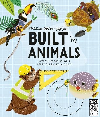 Built by Animals - Christiane Dorion