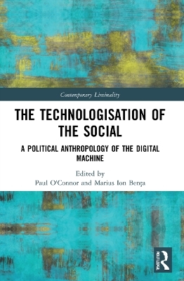 The Technologisation of the Social - 