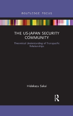 The US-Japan Security Community - Hidekazu Sakai