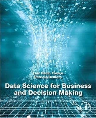 Data Science for Business and Decision Making - Luiz Paulo Favero, Patricia Belfiore