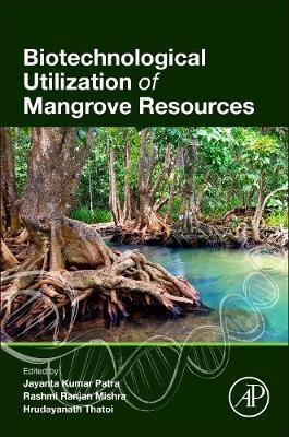 Biotechnological Utilization of Mangrove Resources - 