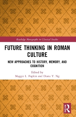 Future Thinking in Roman Culture - 