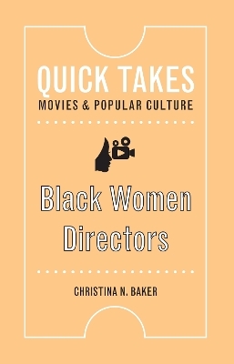 Black Women Directors - Christina N. Baker