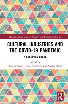 Cultural Industries and the Covid-19 Pandemic - 