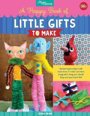 A Happy Book of Little Gifts to Make - Sarah Hand