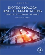 Biotechnology and its Applications - Godbey, W.T.