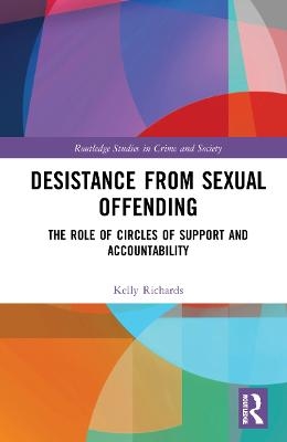 Desistance from Sexual Offending - Kelly Richards