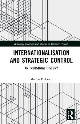 Internationalisation and Strategic Control - Morten Pedersen