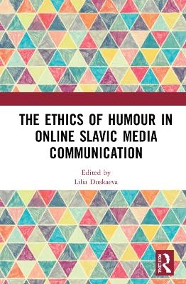 The Ethics of Humour in Online Slavic Media Communication - 