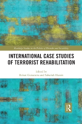 International Case Studies of Terrorist Rehabilitation - 