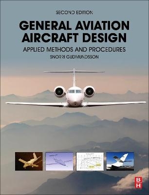 General Aviation Aircraft Design - Snorri Gudmundsson