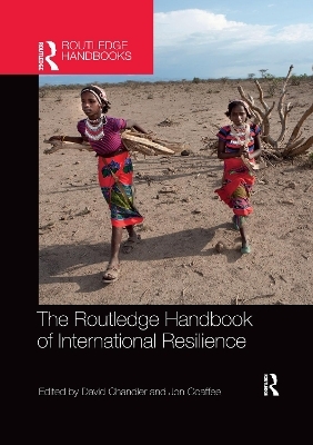 The Routledge Handbook of International Resilience - 