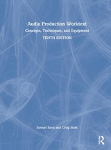 Audio Production Worktext - Sauls, Samuel J.; Stark, Craig A.