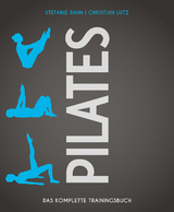 Pilates -  Stefanie Rahn,  Christian Lutz