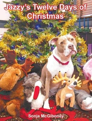 Jazzy's Twelve Days of Christmas - Sonja McGiboney