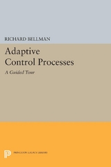 Adaptive Control Processes - Richard E. Bellman