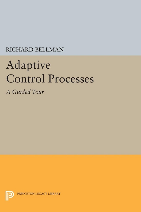 Adaptive Control Processes - Richard E. Bellman