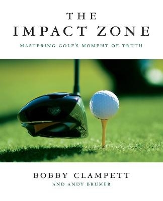 The Impact Zone - Bobby Clampett, Andy Brumer