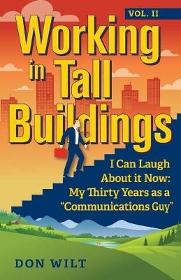 Working in Tall Buildings - Don Wilt