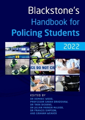 Blackstone's Handbook for Policing Students 2022 - 