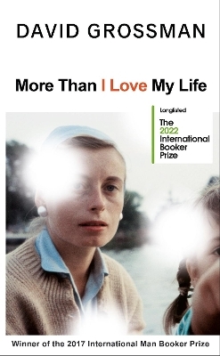 More Than I Love My Life - David Grossman