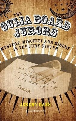 The Ouija Board Jurors - Jeremy Gans