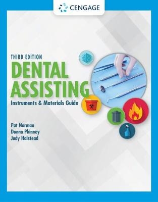 Dental Assisting Instruments and Materials Guide - Pat Norman, Donna Phinney, Judy Halstead