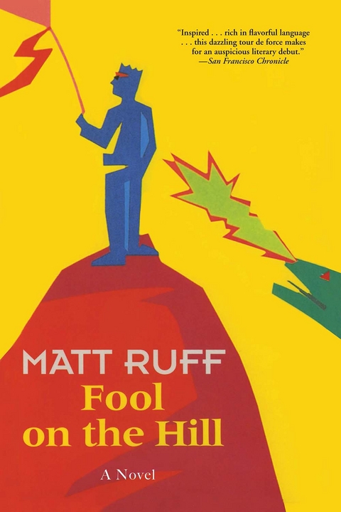 Fool on the Hill -  Matt Ruff