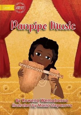 Panpipe Music - Rowena Wemahanua