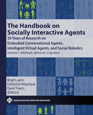 The Handbook on Socially Interactive Agents - 