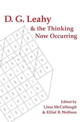 D. G. Leahy and the Thinking Now Occurring - 