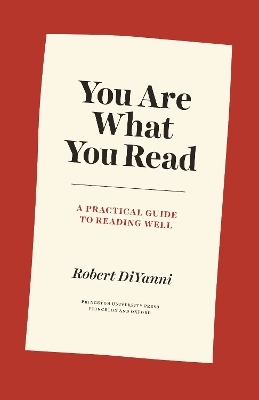 You Are What You Read - Robert DiYanni