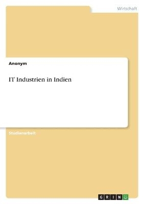 IT Industrien in Indien -  Anonymous