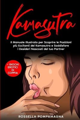 Kamasutra - Rossella Pompamagna