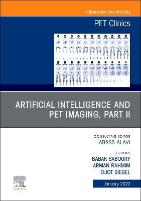 Artificial Intelligence and PET Imaging, Part 2, An Issue of PET Clinics - 