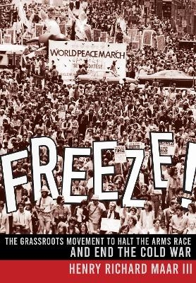 Freeze! - Henry Richard Maar  III