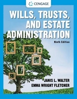 Wills, Trusts, and Estate Administration - Walter, Janis; Wright, Emma