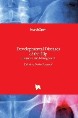 Developmental Diseases of the Hip - 