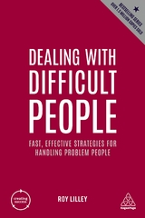 Dealing with Difficult People - Lilley, Roy