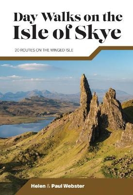 Day Walks on the Isle of Skye - Helen Webster, Paul Webster