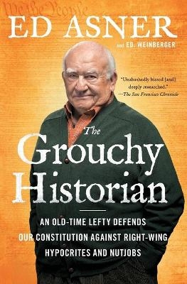 The Grouchy Historian - Ed Asner, Ed. Weinberger